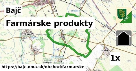 Farmárske produkty, Bajč