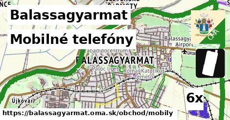 Mobilné telefóny, Balassagyarmat