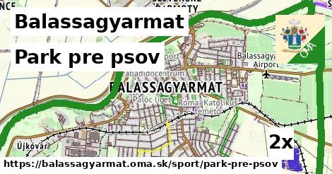 Park pre psov, Balassagyarmat