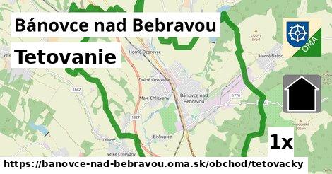 Tetovanie, Bánovce nad Bebravou