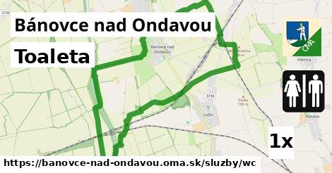 Toaleta, Bánovce nad Ondavou