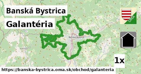 Galantéria, Banská Bystrica