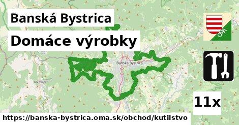 domáce výrobky v Banská Bystrica