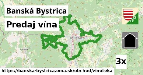Predaj vína, Banská Bystrica