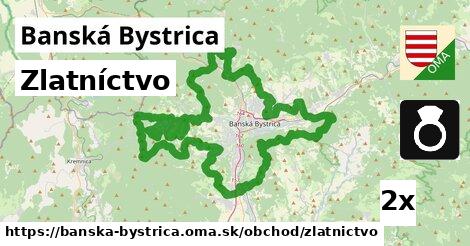Zlatníctvo, Banská Bystrica