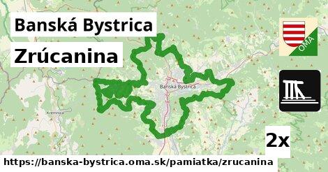 Zrúcanina, Banská Bystrica