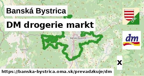 DM drogerie markt, Banská Bystrica