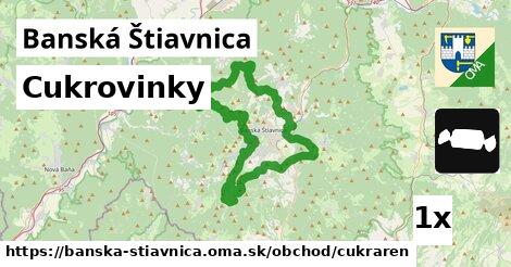 Cukrovinky, Banská Štiavnica