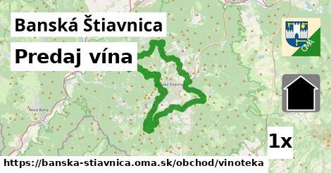 predaj vína v Banská Štiavnica