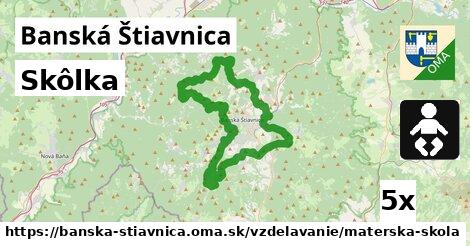 Skôlka, Banská Štiavnica