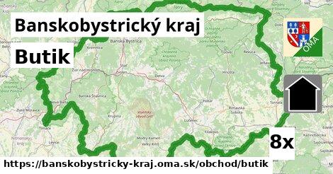 Butik, Banskobystrický kraj