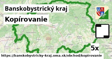 Kopírovanie, Banskobystrický kraj