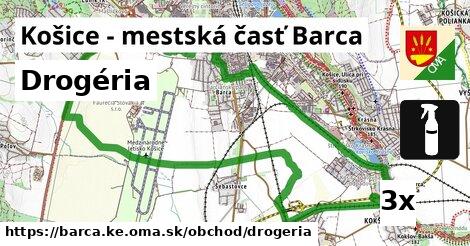 Drogéria, Košice - mestská časť Barca