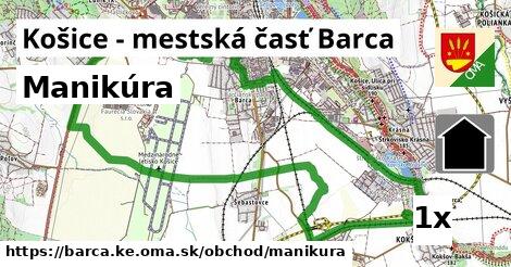 Manikúra, Košice - mestská časť Barca