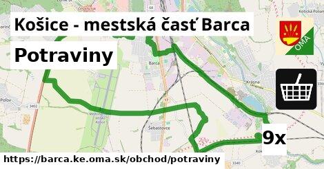 Potraviny, Košice - mestská časť Barca