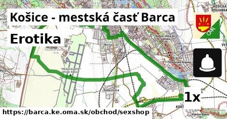 Erotika, Košice - mestská časť Barca