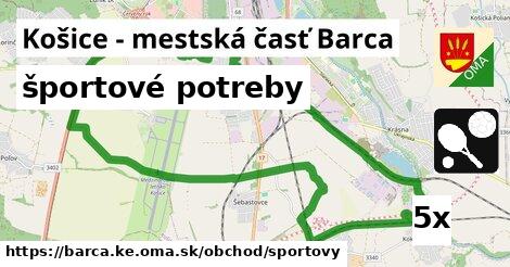 športové potreby, Košice - mestská časť Barca