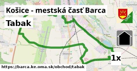 Tabak, Košice - mestská časť Barca