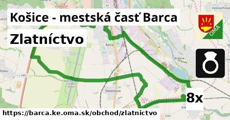 Zlatníctvo, Košice - mestská časť Barca