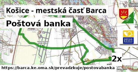 Poštová banka, Košice - mestská časť Barca