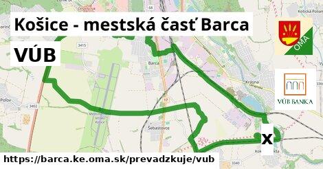 VÚB, Košice - mestská časť Barca