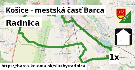 Radnica, Košice - mestská časť Barca