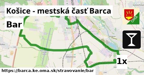 Bar, Košice - mestská časť Barca