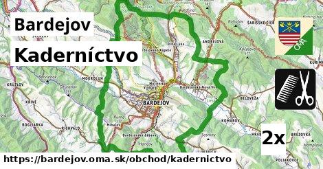 Kaderníctvo, Bardejov