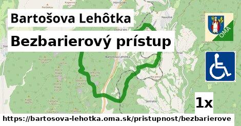 Bezbarierový prístup, Bartošova Lehôtka