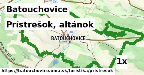 Prístrešok, altánok, Batouchovice