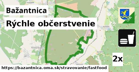 Rýchle občerstvenie, Bažantnica