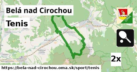 Tenis, Belá nad Cirochou