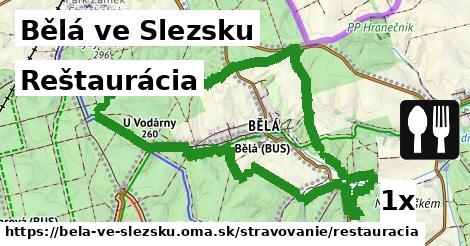 Reštaurácia, Bělá ve Slezsku