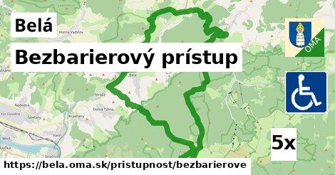 Bezbarierový prístup, Belá