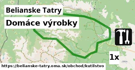 Domáce výrobky, Belianske Tatry