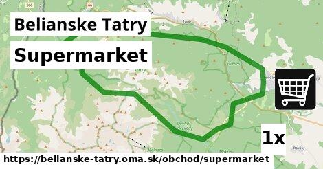 Supermarket, Belianske Tatry