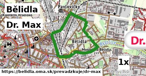 Dr. Max, Bělidla