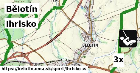 Ihrisko, Bělotín