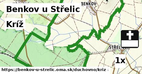 Kríž, Benkov u Střelic