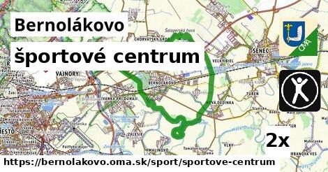 športové centrum, Bernolákovo