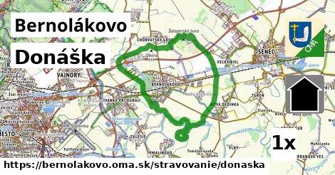 Donáška, Bernolákovo