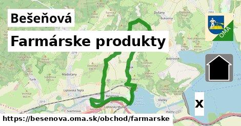 Farmárske produkty, Bešeňová