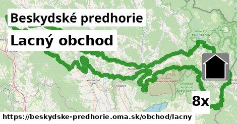 Lacný obchod, Beskydské predhorie