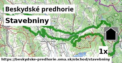 Stavebniny, Beskydské predhorie