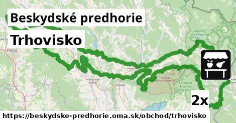 Trhovisko, Beskydské predhorie