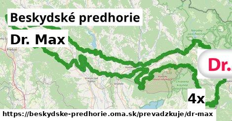 Dr. Max, Beskydské predhorie