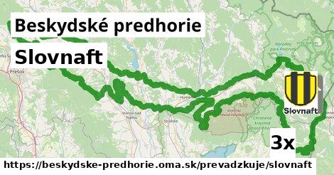 Slovnaft, Beskydské predhorie