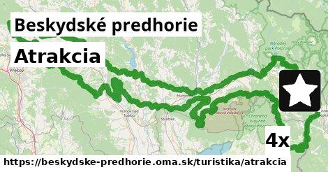 Atrakcia, Beskydské predhorie