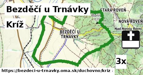 Kríž, Bezděčí u Trnávky