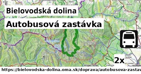 Autobusová zastávka, Bielovodská dolina